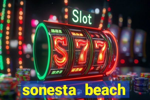 sonesta beach resort & casino