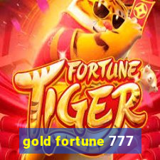 gold fortune 777