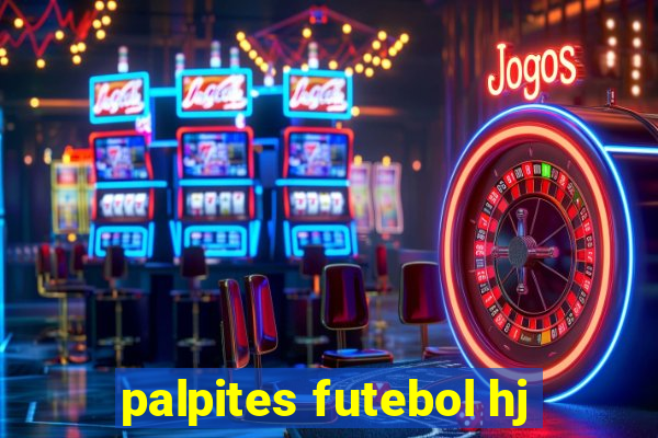 palpites futebol hj