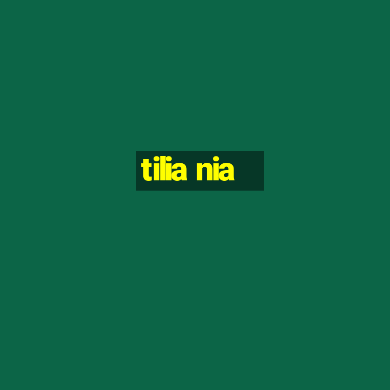 tilia nia