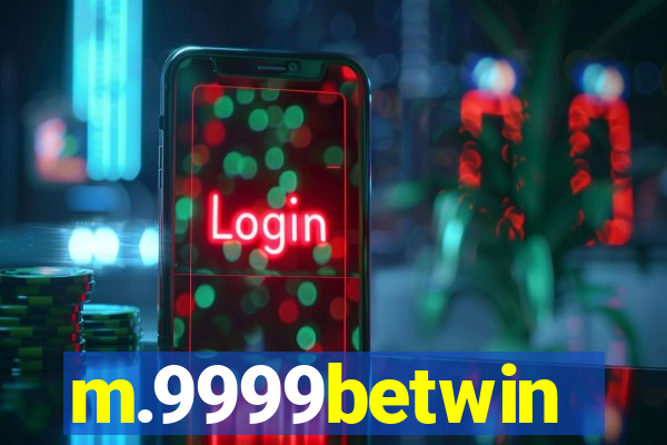 m.9999betwin