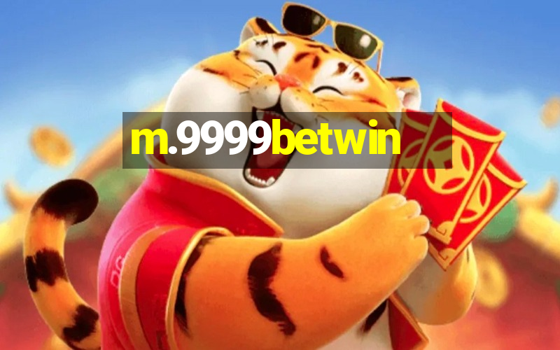 m.9999betwin