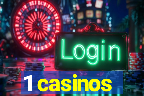 1 casinos