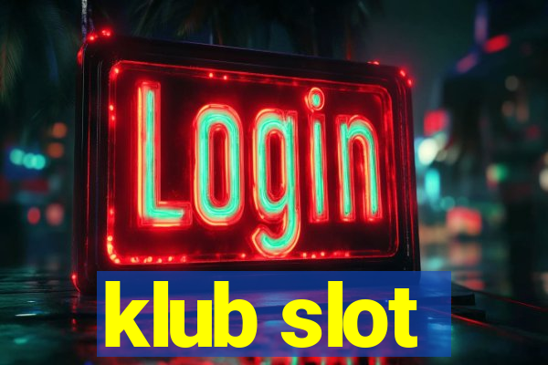 klub slot