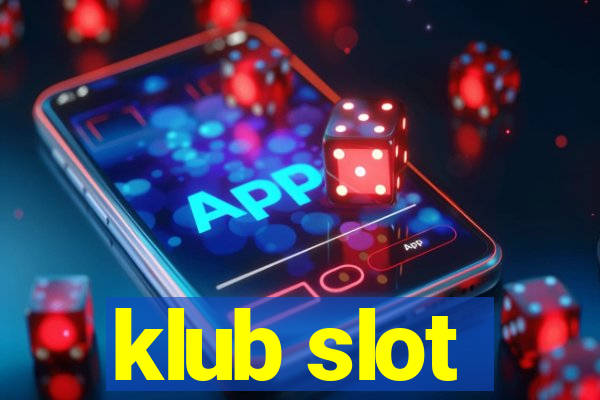 klub slot