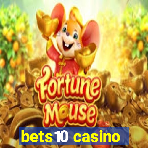 bets10 casino