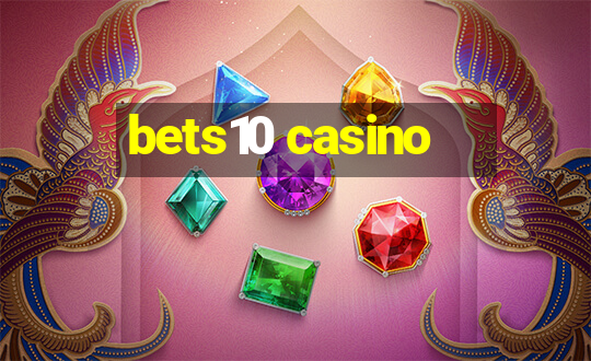 bets10 casino