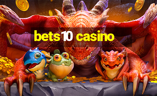 bets10 casino