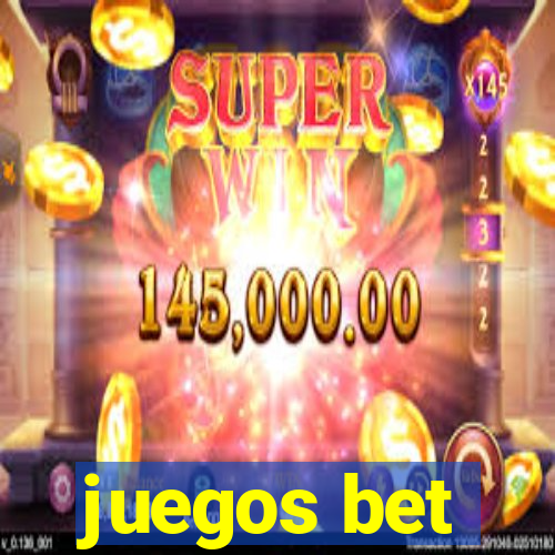 juegos bet