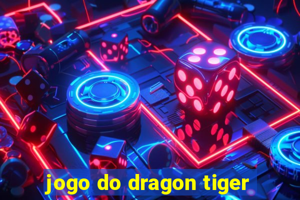 jogo do dragon tiger