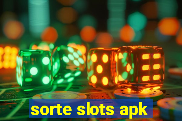 sorte slots apk