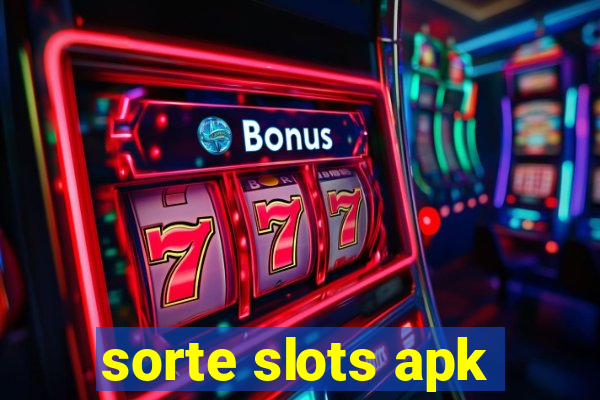 sorte slots apk