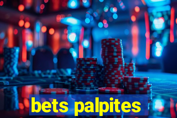 bets palpites