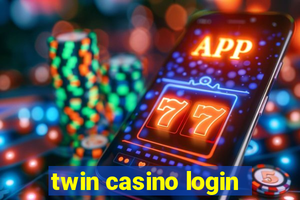 twin casino login