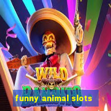 funny animal slots