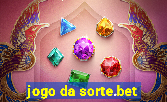 jogo da sorte.bet