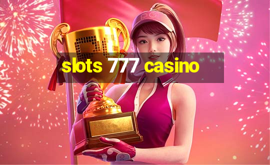 slots 777 casino