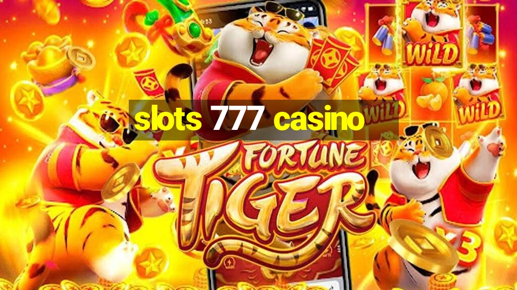 slots 777 casino