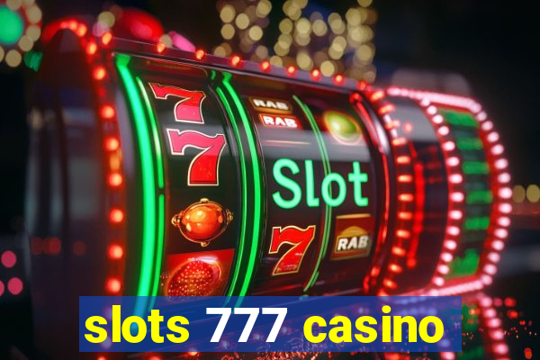 slots 777 casino