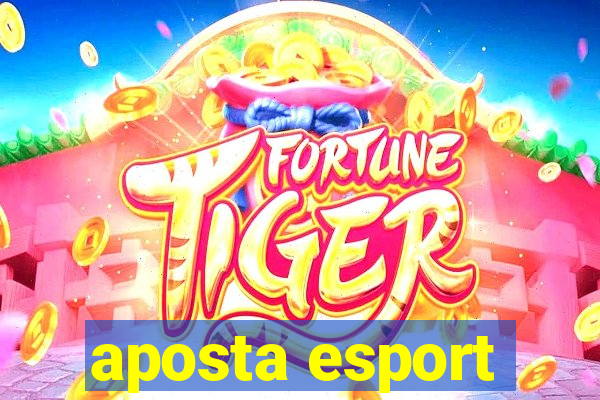 aposta esport