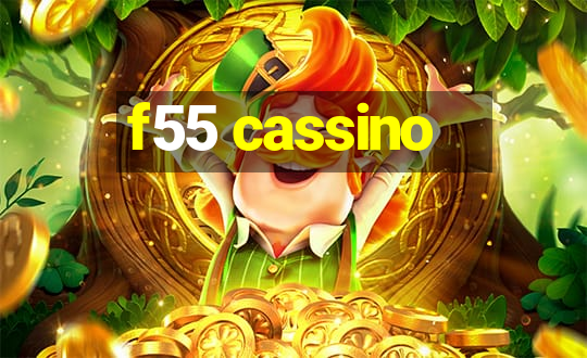 f55 cassino