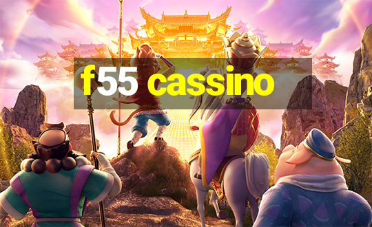 f55 cassino