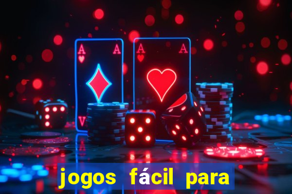 jogos fácil para ganhar dinheiro