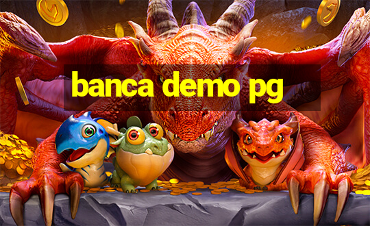 banca demo pg