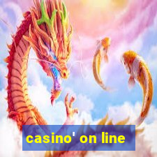 casino' on line