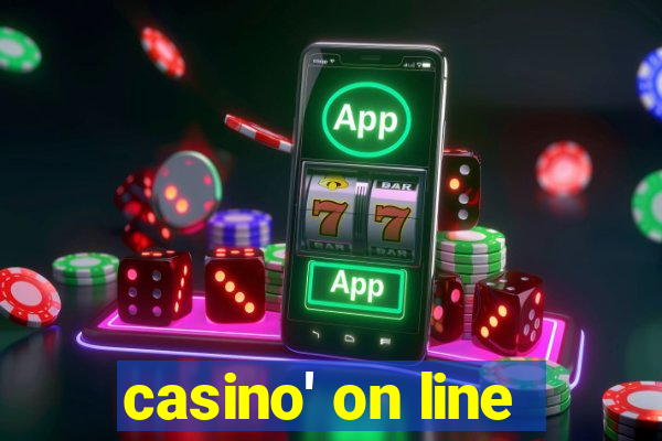 casino' on line