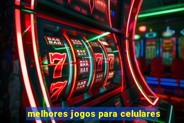 melhores jogos para celulares