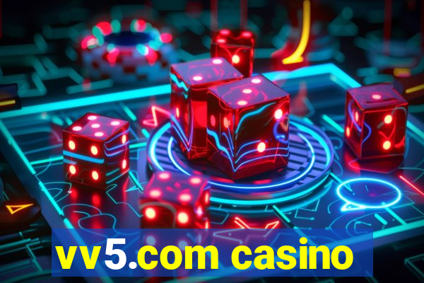 vv5.com casino