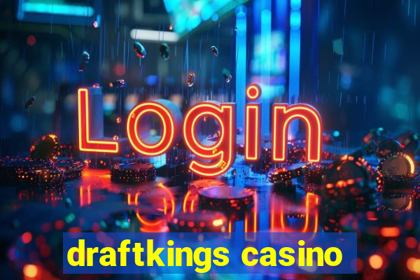 draftkings casino