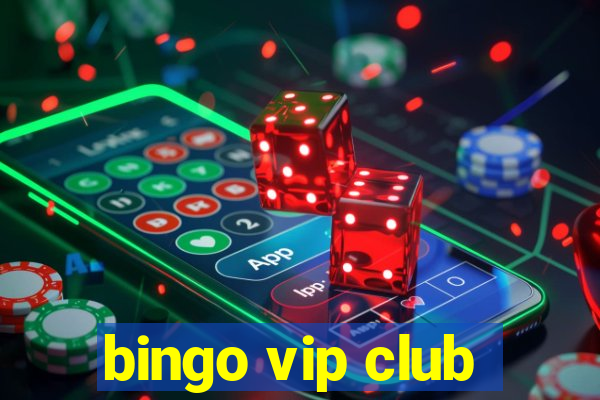 bingo vip club