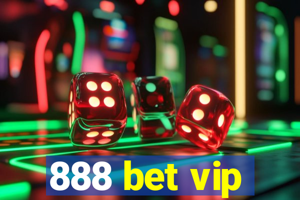 888 bet vip