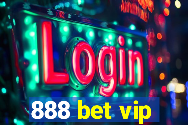 888 bet vip