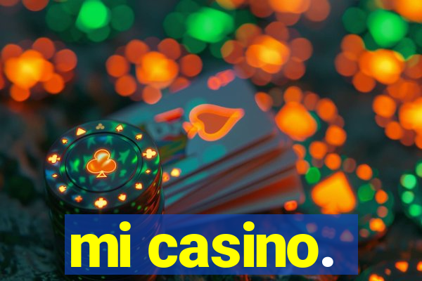 mi casino.