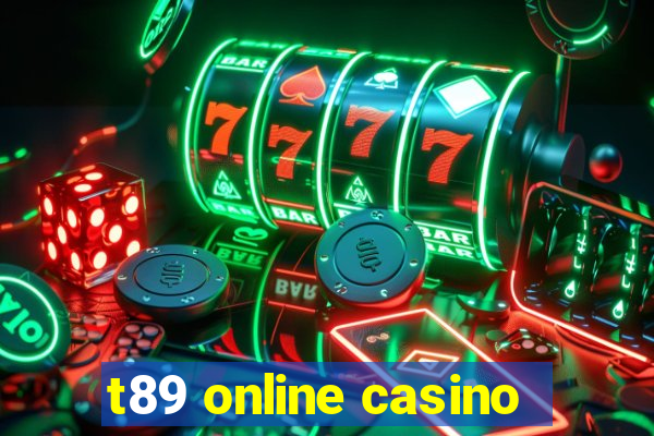 t89 online casino