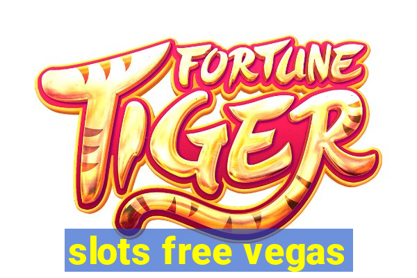 slots free vegas