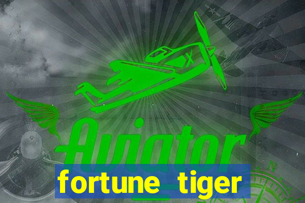 fortune tiger grátis sem deposito