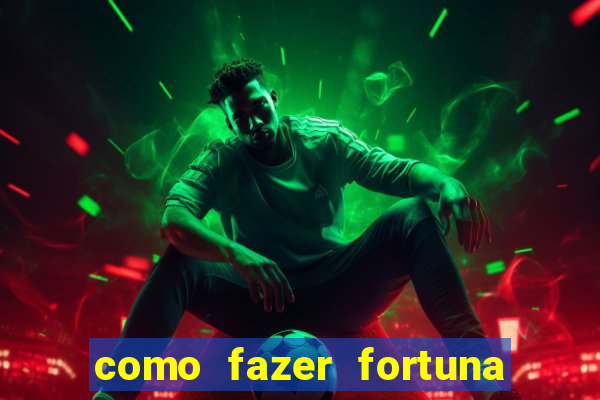 como fazer fortuna com a??es pdf