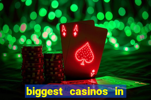 biggest casinos in the usa