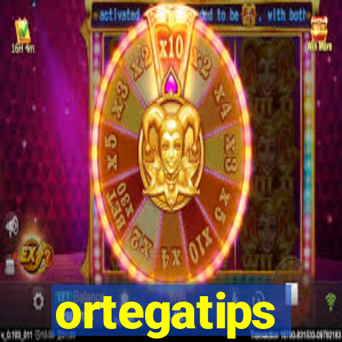 ortegatips