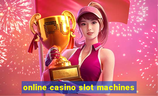 online casino slot machines