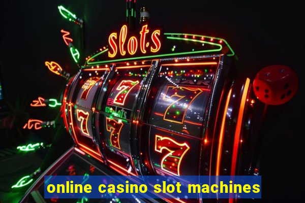 online casino slot machines