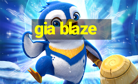 gia blaze