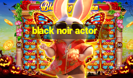 black noir actor