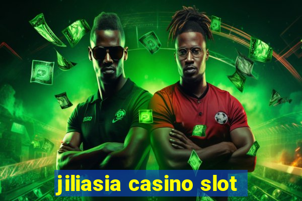 jiliasia casino slot