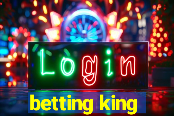 betting king