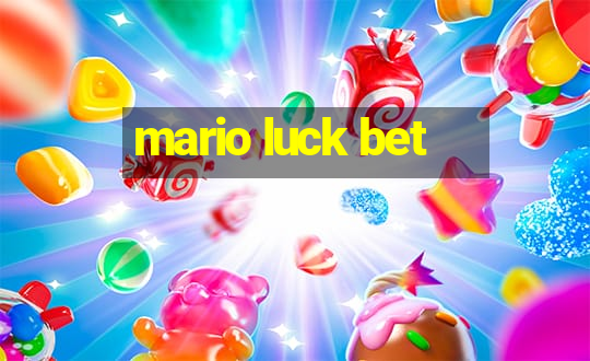 mario luck bet